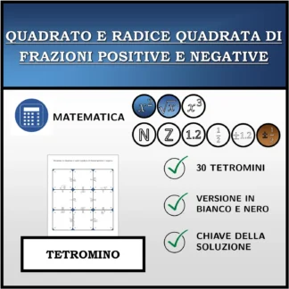 Tetramino: Quadrato e radice quadrata di frazioni positive e negative
