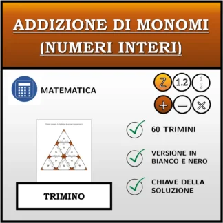 Trimino: Addizione di monomi (numeri interi)