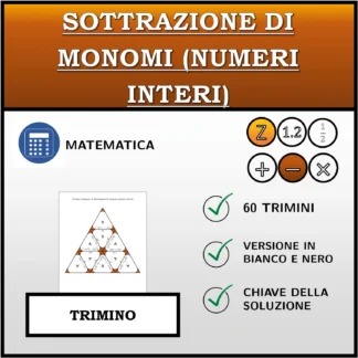 Trimino: Sottrazione di monomi (numeri interi)