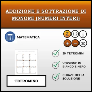 Tetramino: Addizione e sottrazione di monomi (numeri interi)