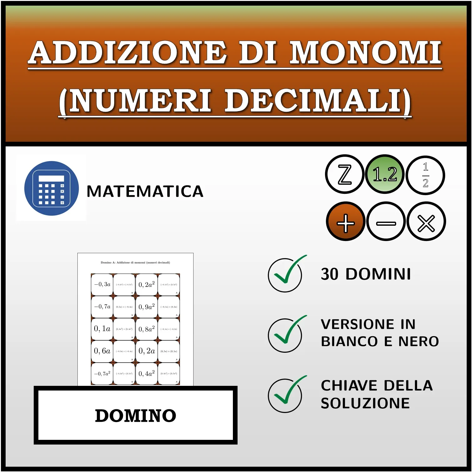 Domino: Addizione di monomi (numeri decimali)