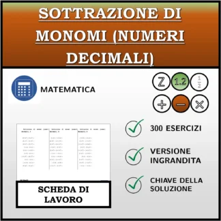 Scheda di lavoro: Sottrazione di monomi (numeri decimali)