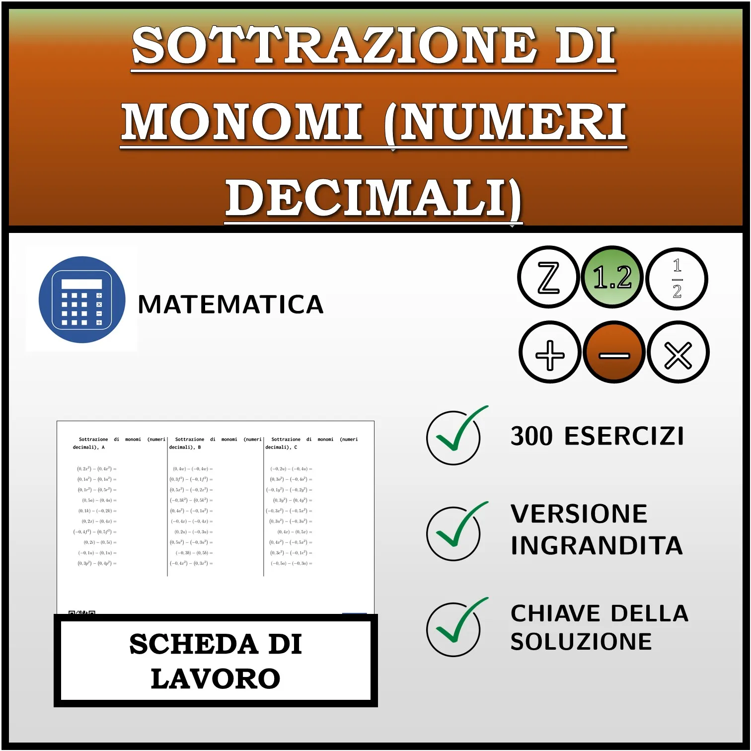 Scheda di lavoro: Sottrazione di monomi (numeri decimali)