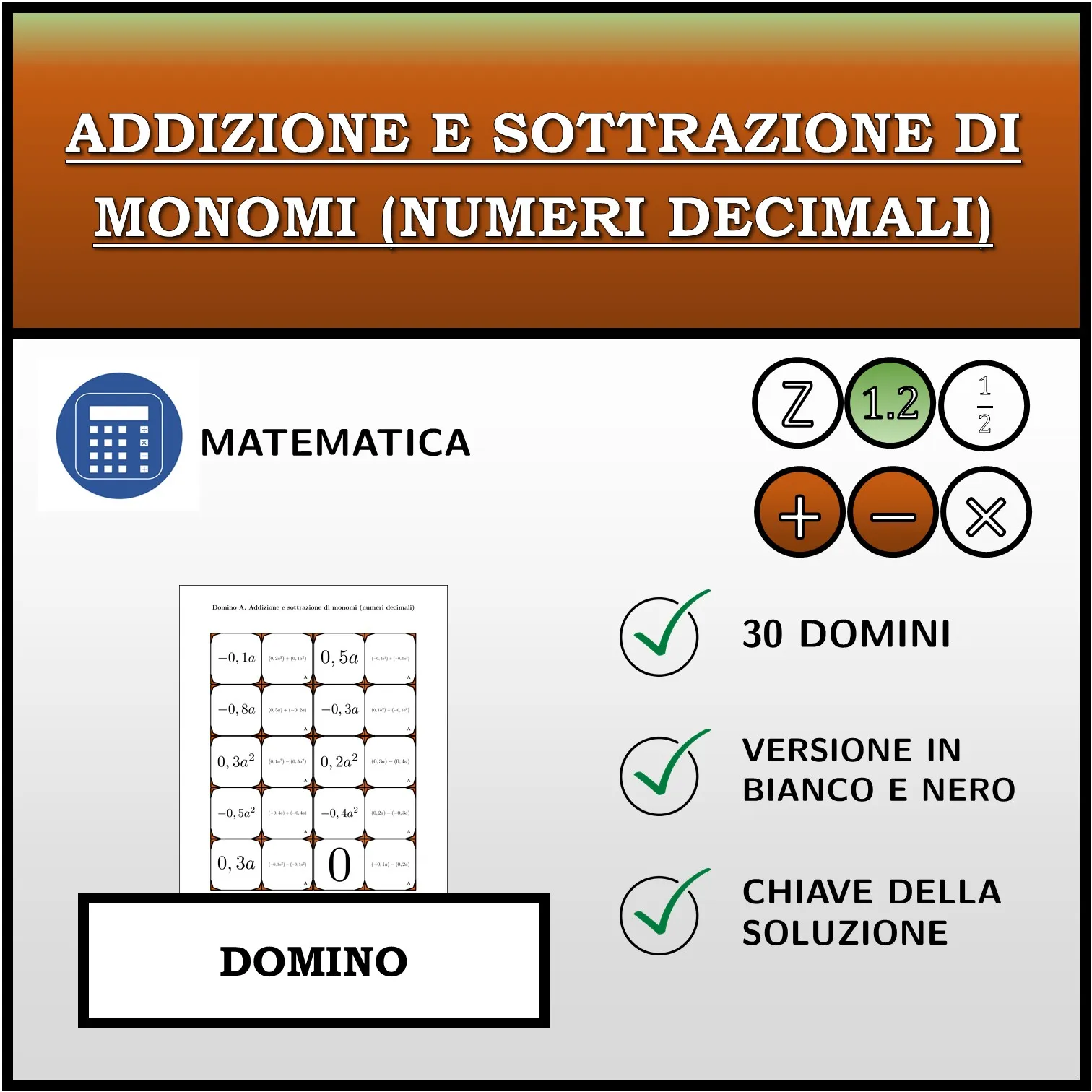 Domino: Addizione e sottrazione di monomi (numeri decimali)