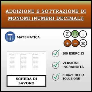 Scheda di lavoro: Addizione e sottrazione di monomi (numeri decimali)