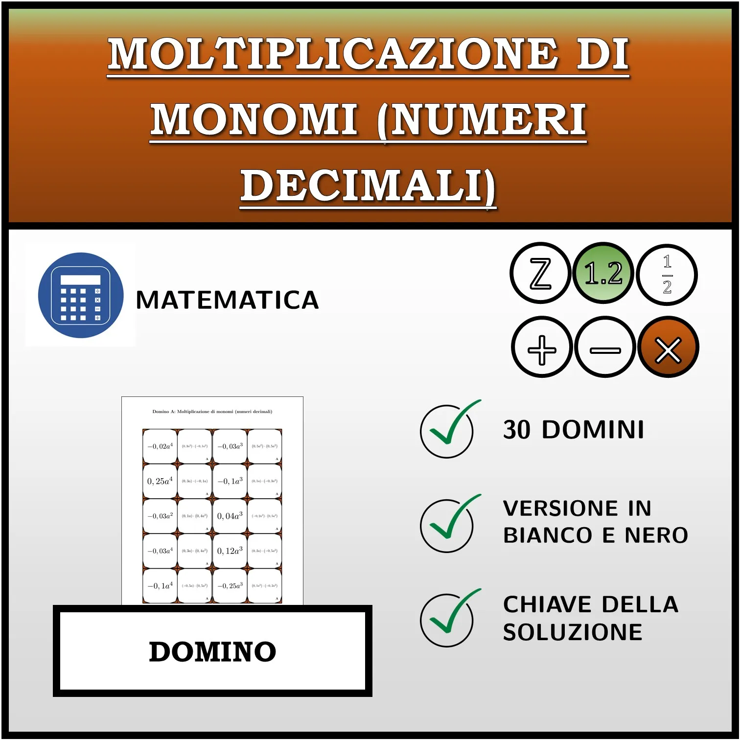 Domino: Moltiplicazione di monomi (numeri decimali)