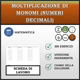 Scheda di lavoro: Moltiplicazione di monomi (numeri decimali)