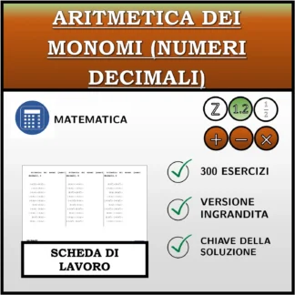 Scheda di lavoro: Aritmetica dei monomi (numeri decimali)