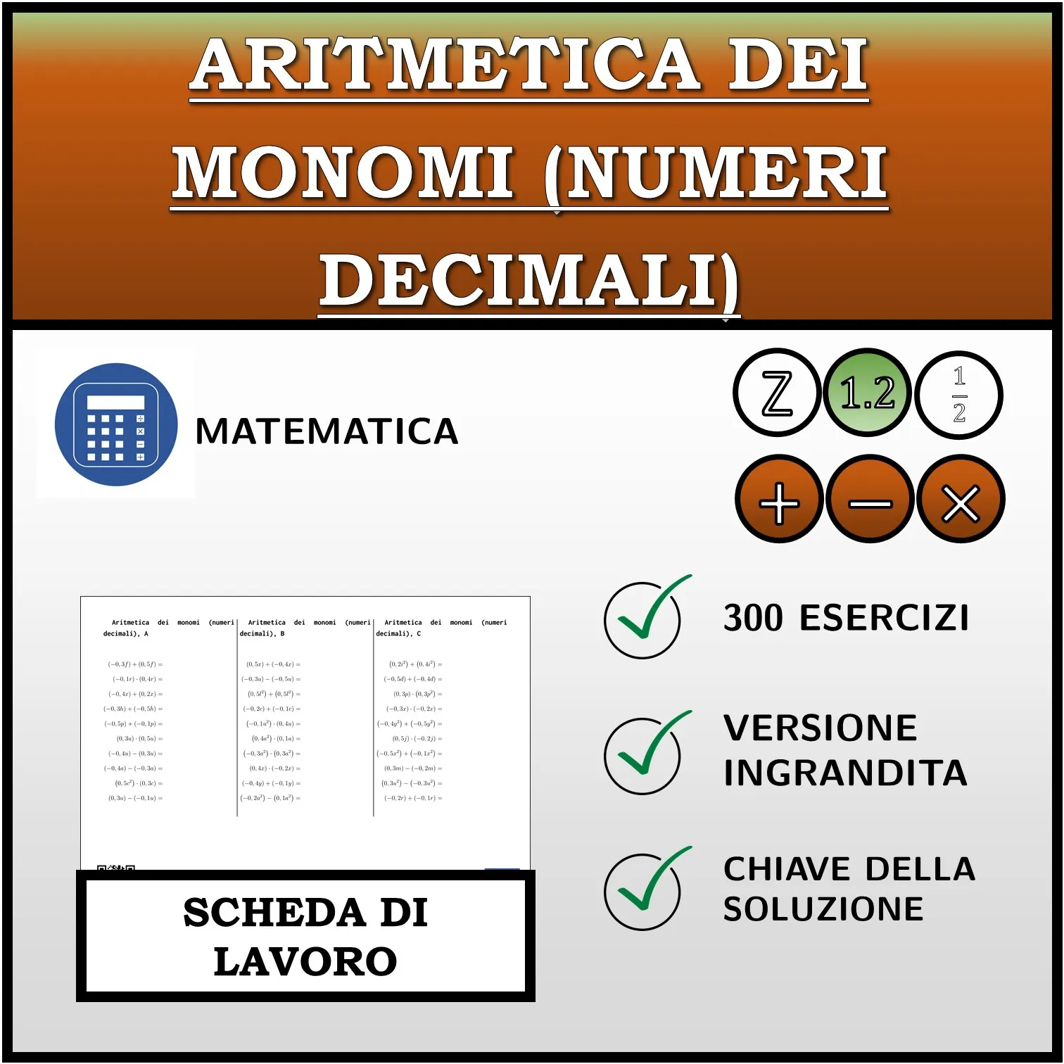 Scheda di lavoro: Aritmetica dei monomi (numeri decimali)