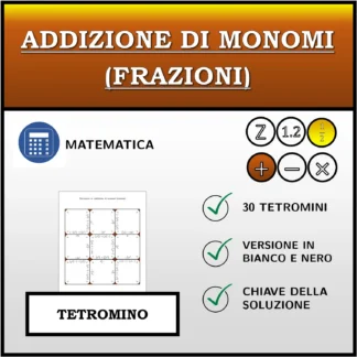 Tetramino: Addizione di monomi (frazioni)