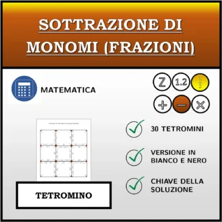 Tetramino: Sottrazione di monomi (frazioni)