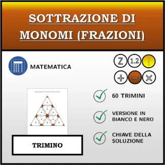 Trimino: Sottrazione di monomi (frazioni)