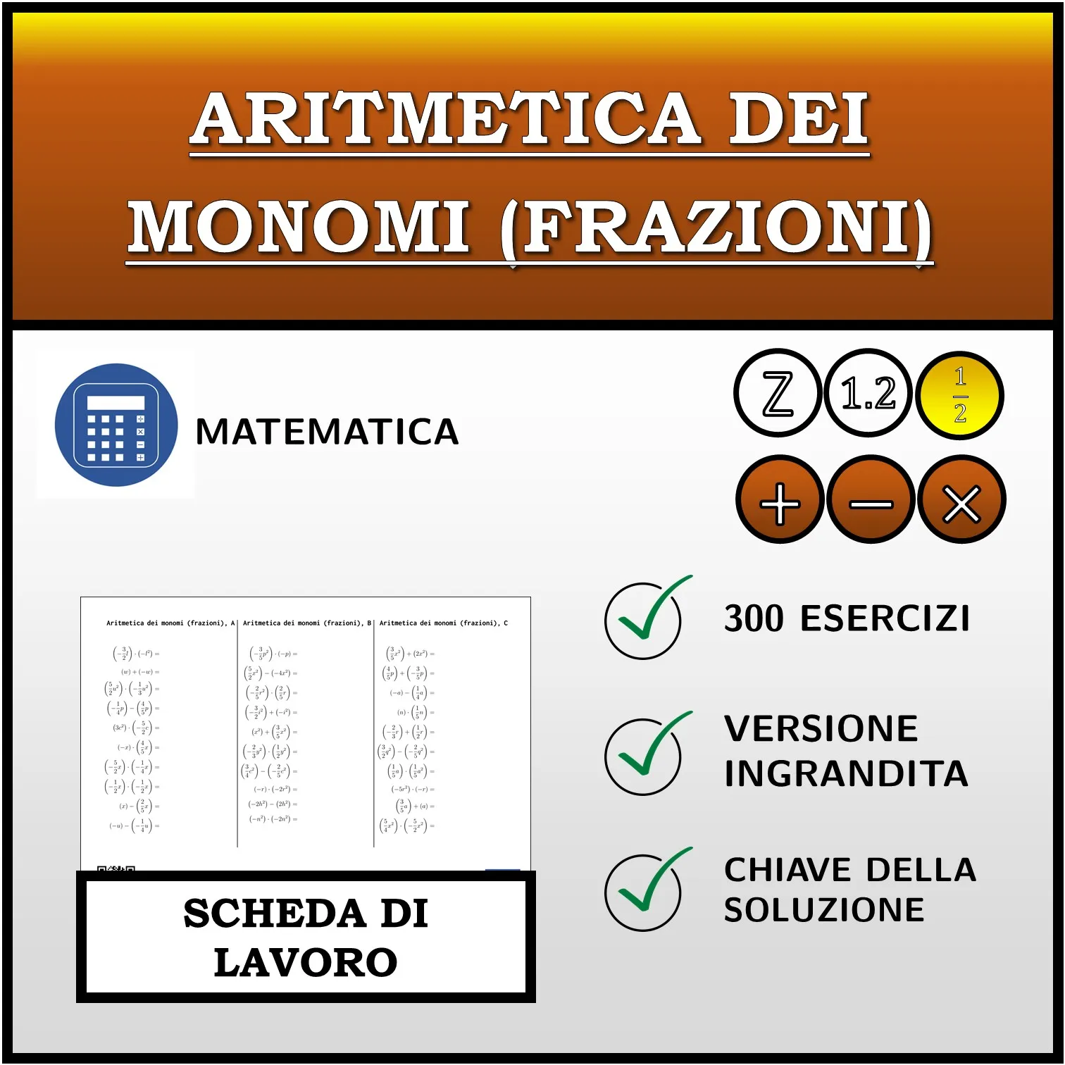 Scheda di lavoro: Aritmetica dei monomi (frazioni)