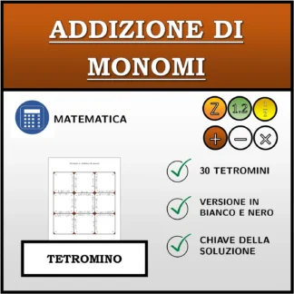 Tetramino: Addizione di monomi