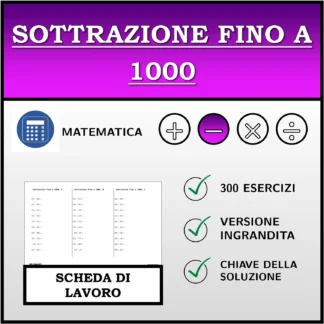 Scheda di lavoro: Sottrazione fino a 1000