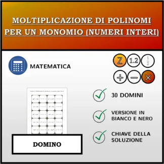Domino: Moltiplicazione di polinomi per un monomio (numeri interi)
