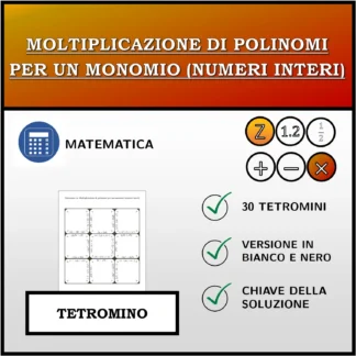 Tetramino: Moltiplicazione di polinomi per un monomio (numeri interi)