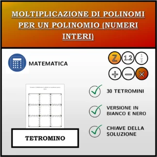 Tetramino: Moltiplicazione di polinomi per un polinomio (numeri interi)