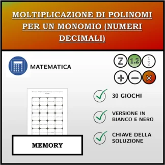 Memory: Moltiplicazione di polinomi per un monomio (numeri decimali)