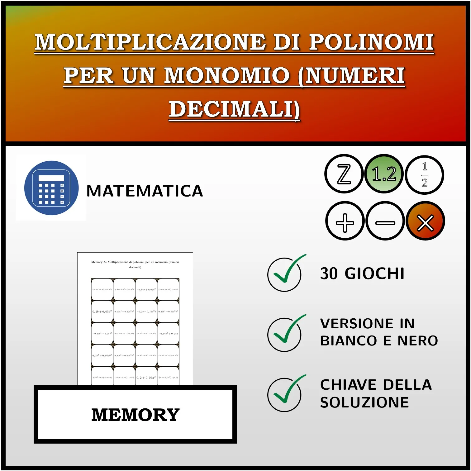 Memory: Moltiplicazione di polinomi per un monomio (numeri decimali)