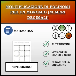 Tetramino: Moltiplicazione di polinomi per un monomio (numeri decimali)
