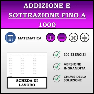 Scheda di lavoro: Addizione e sottrazione fino a 1000