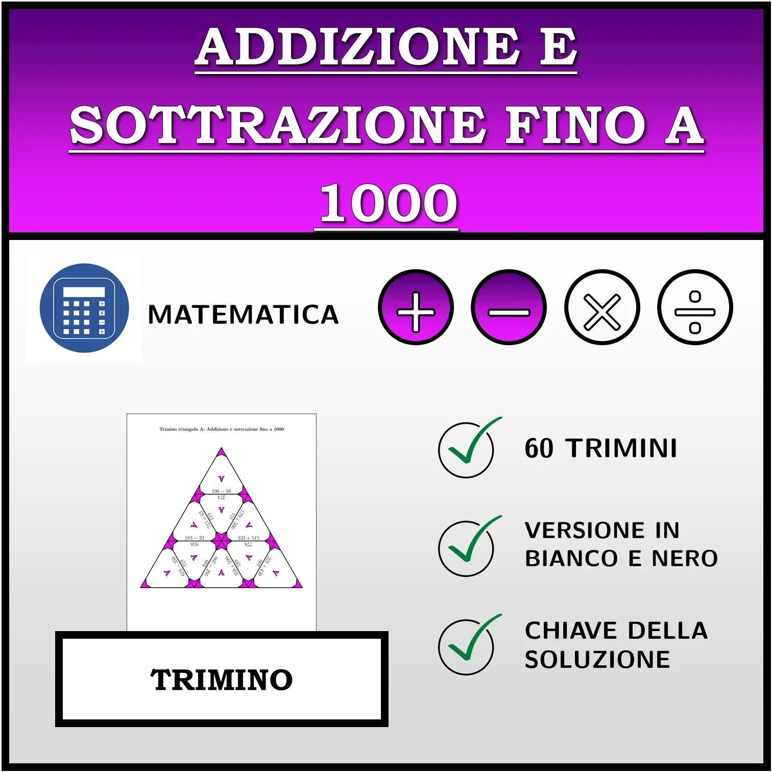 Trimino: Addizione e sottrazione fino a 1000