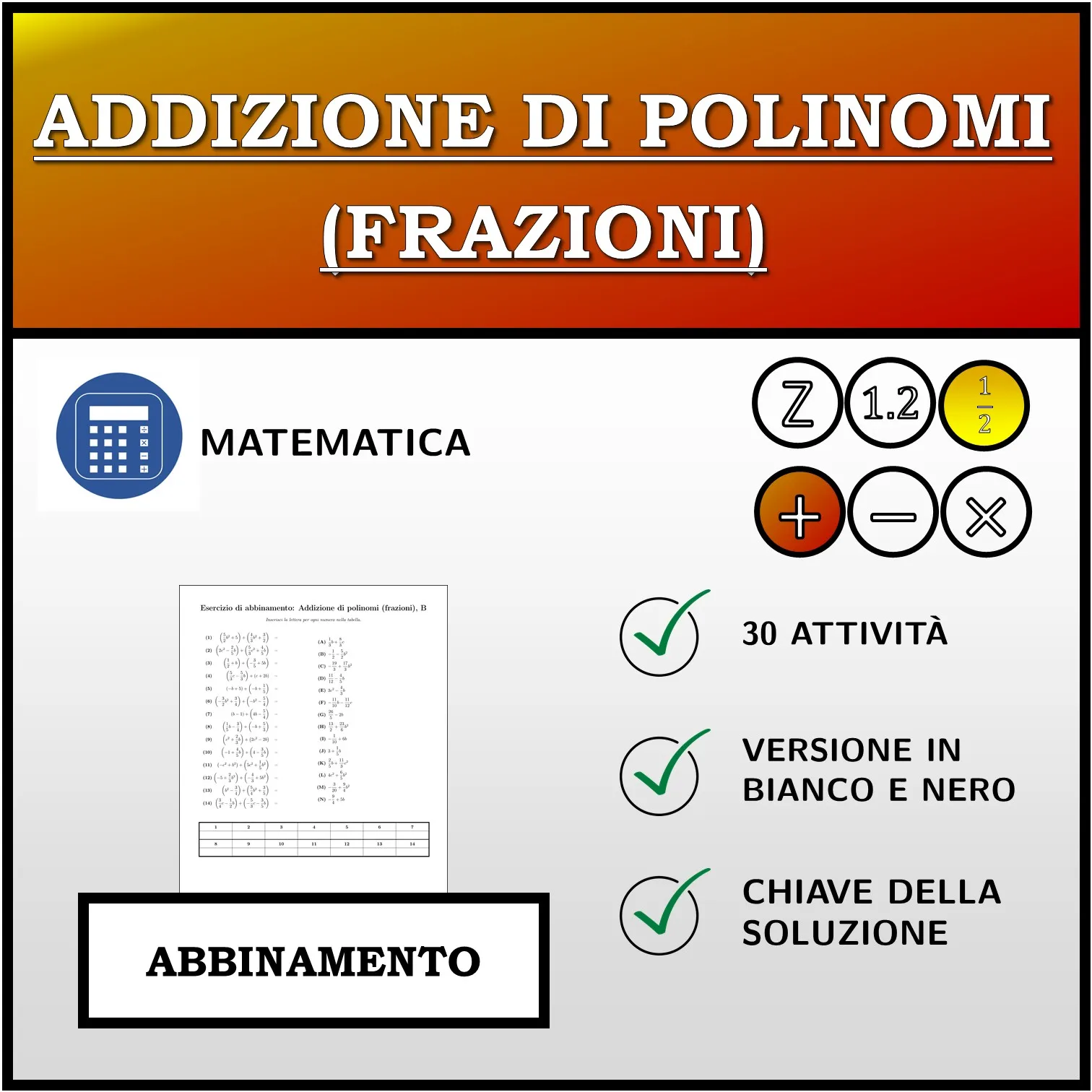 Esercizio di abbinamento: Addizione di polinomi (frazioni)