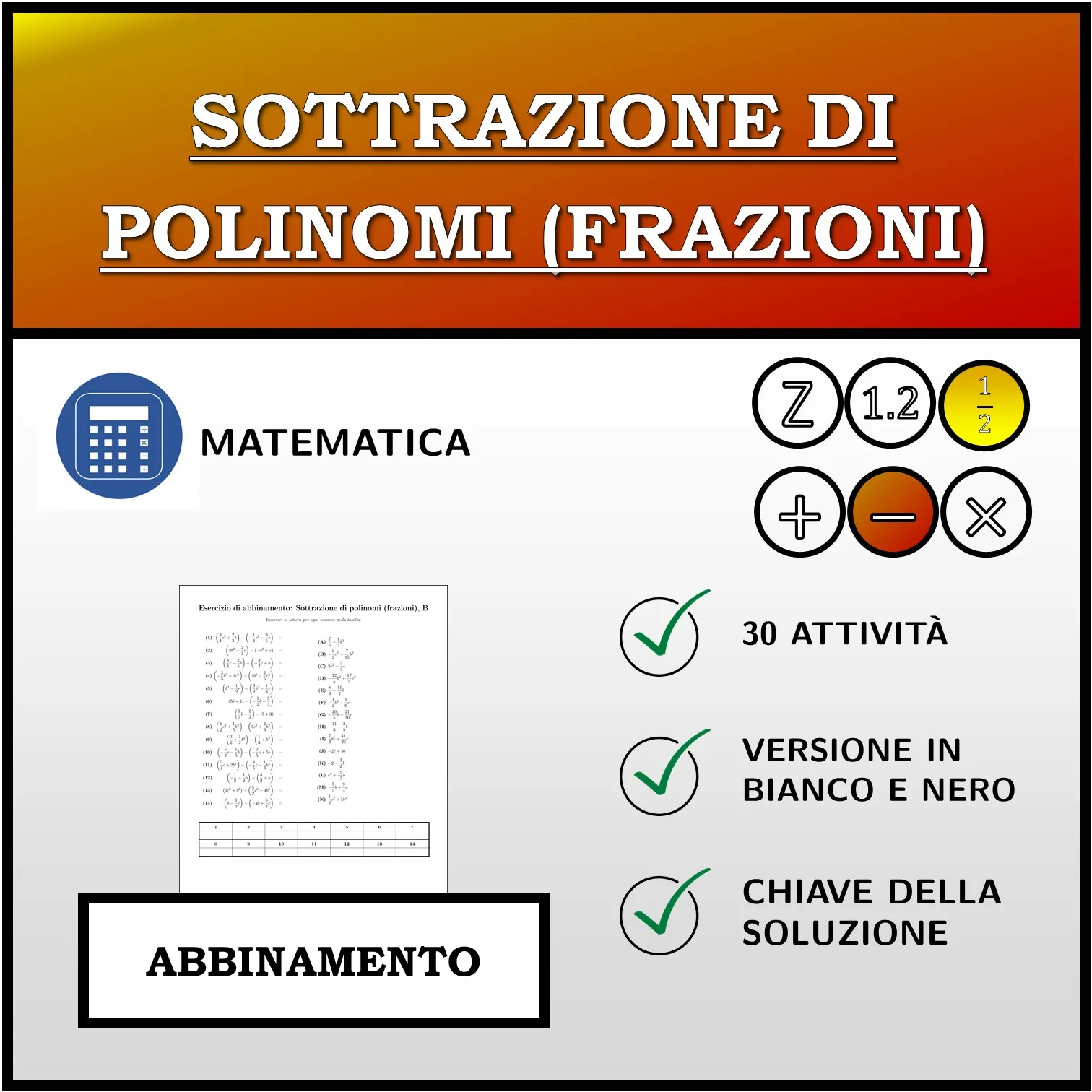 Esercizio di abbinamento: Sottrazione di polinomi (frazioni)