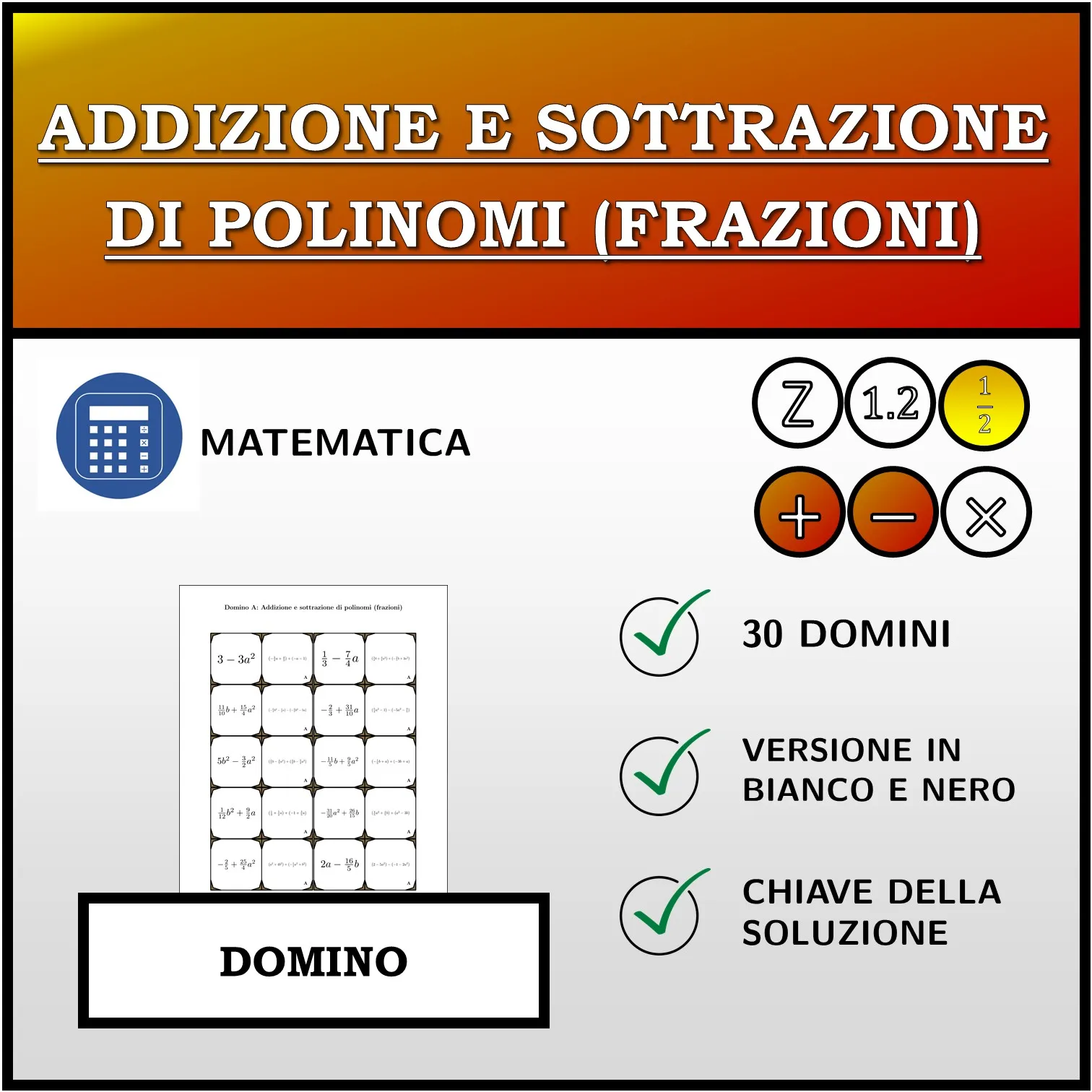 Domino: Addizione e sottrazione di polinomi (frazioni)