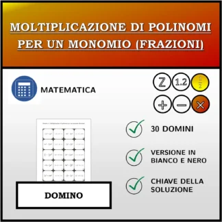 Domino: Moltiplicazione di polinomi per un monomio (frazioni)