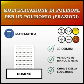 Domino: Moltiplicazione di polinomi per un polinomio (frazioni)