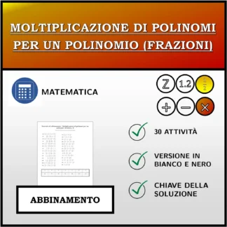 Esercizio di abbinamento: Moltiplicazione di polinomi per un polinomio (frazioni)