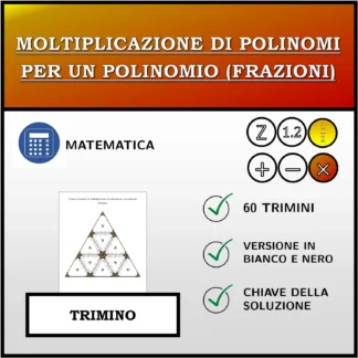 Trimino: Moltiplicazione di polinomi per un polinomio (frazioni)