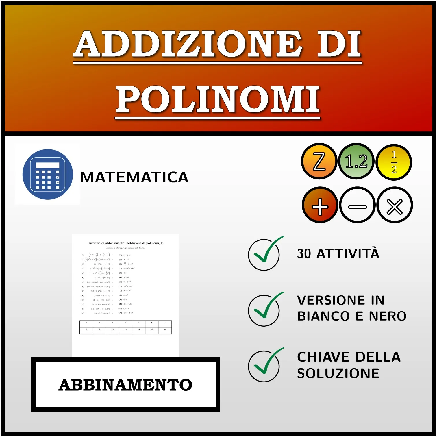 Esercizio di abbinamento: Addizione di polinomi