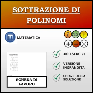 Scheda di lavoro: Sottrazione di polinomi