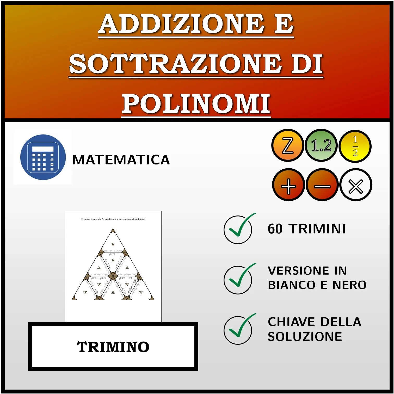 Trimino: Addizione e sottrazione di polinomi