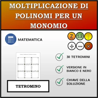 Tetramino: Moltiplicazione di polinomi per un monomio