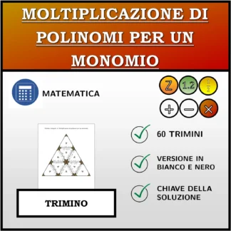 Trimino: Moltiplicazione di polinomi per un monomio