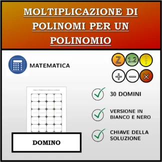 Domino: Moltiplicazione di polinomi per un polinomio