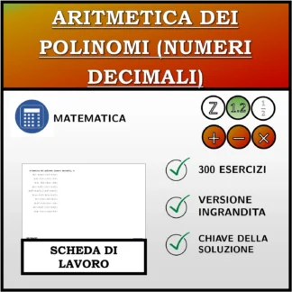 Scheda di lavoro: Aritmetica dei polinomi (numeri decimali)