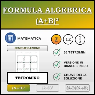 Tetramino: Formula algebrica (A+B)², semplificazione (numeri interi)