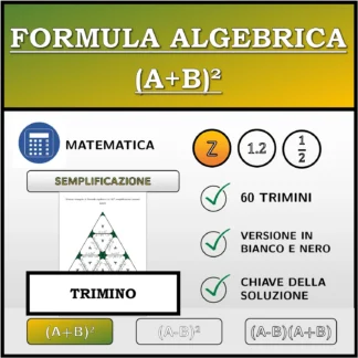 Trimino: Formula algebrica (A+B)², semplificazione (numeri interi)