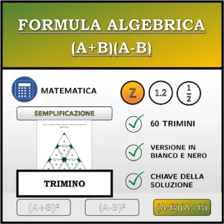 Trimino: Formula algebrica (A+B)(A-B), semplificazione (numeri interi)