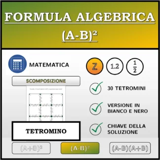 Tetramino: Formula algebrica (A-B)², scomposizione (numeri interi)