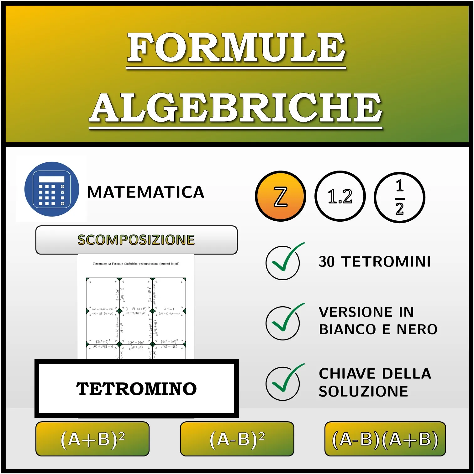 Tetramino: Formule algebriche, scomposizione (numeri interi)