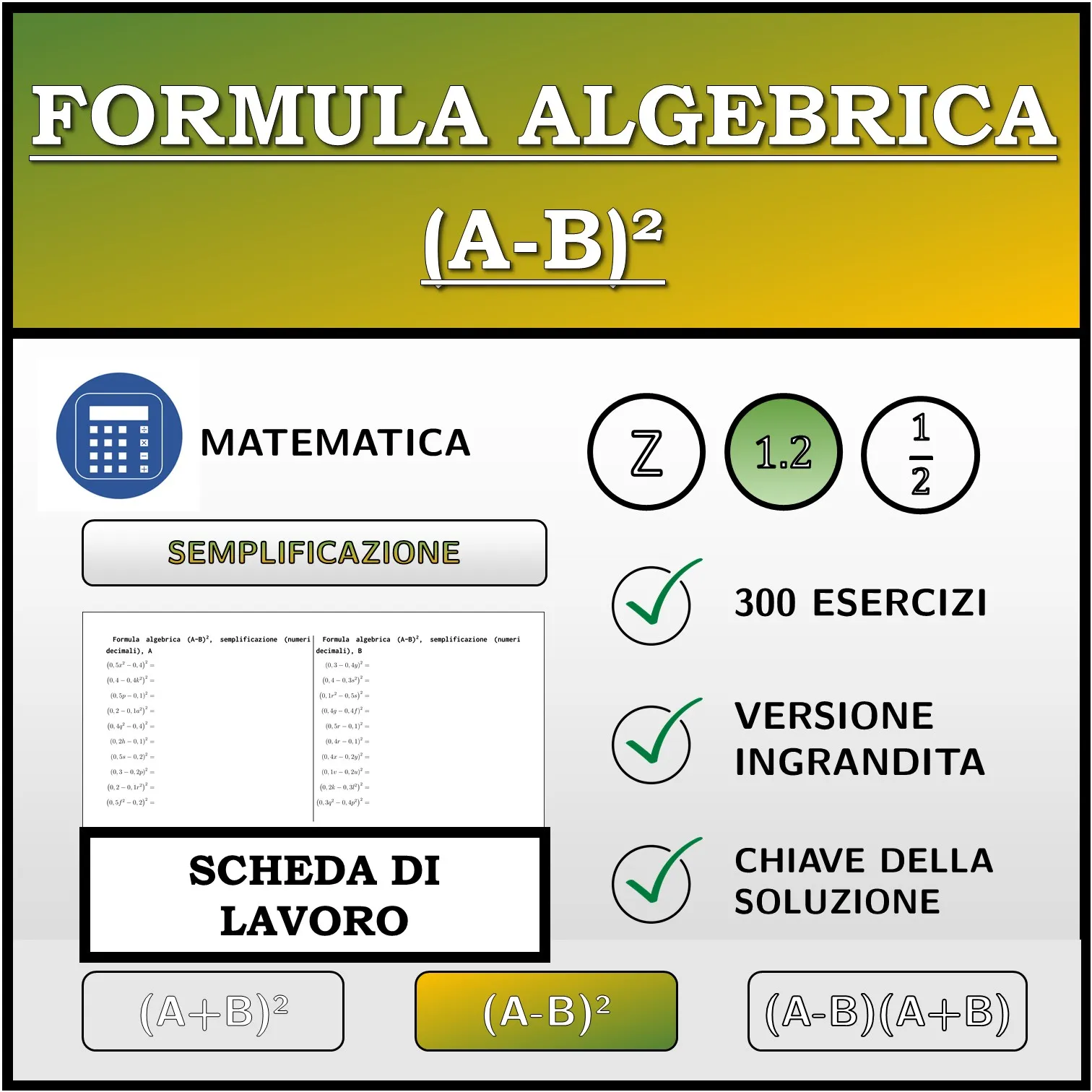 Scheda di lavoro: Formula algebrica (A-B)², semplificazione (numeri decimali)