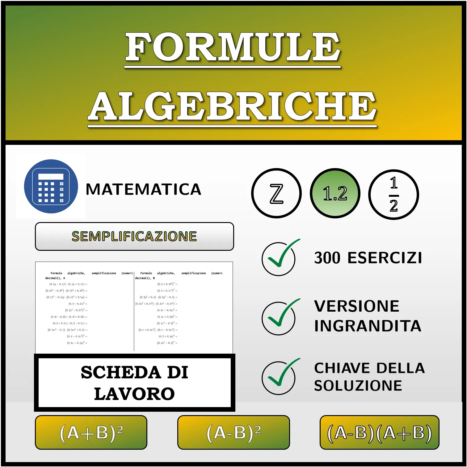 Scheda di lavoro: Formule algebriche, semplificazione (numeri decimali)