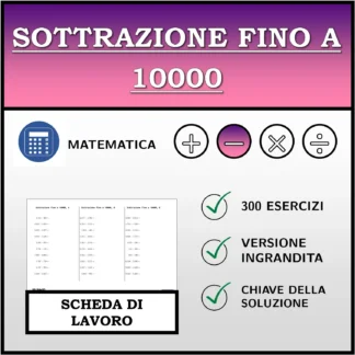 Scheda di lavoro: Sottrazione fino a 10000