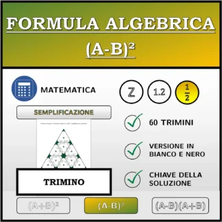 Trimino: Formula algebrica (A-B)², semplificazione (frazioni)